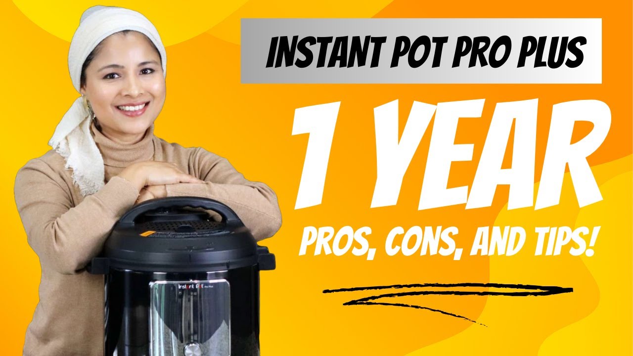 Instant Pot Pro Plus: обновление за 1 год — стоит ли оно того?