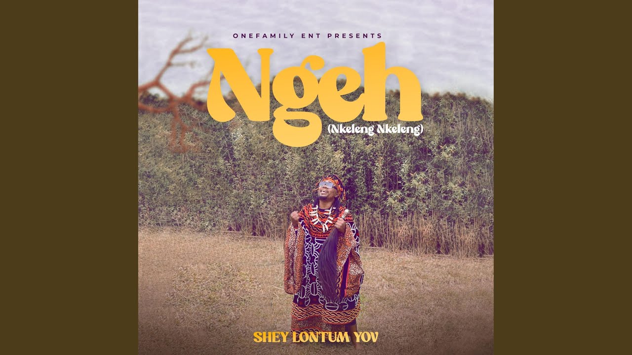 Ngeh (Nkeleng Nkeleng)
