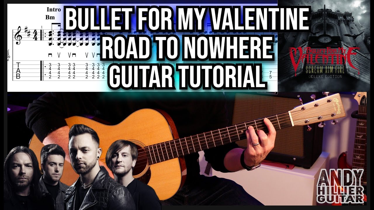 Bullet For My Valentine – Road To Nowhere Guitar Tutorial | Acoustic & Electric Lesson