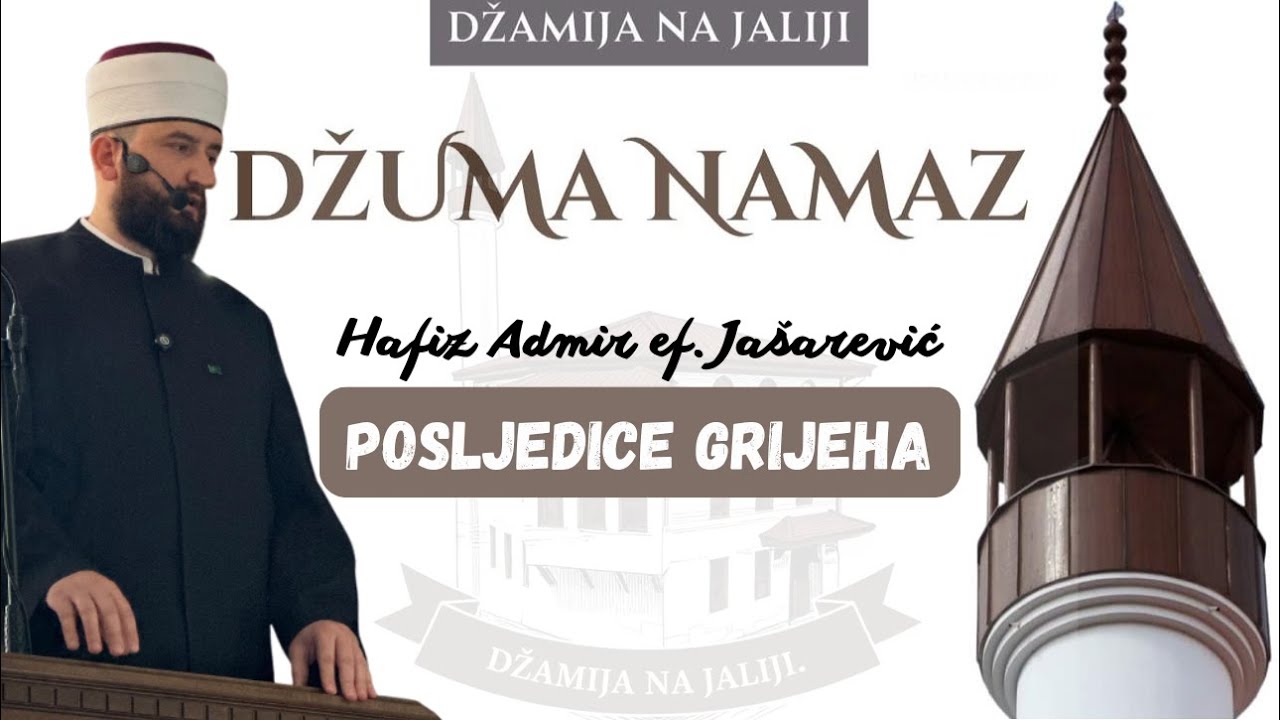 Posljedice grijeha- Hfz.Admir ef. Jašarević
