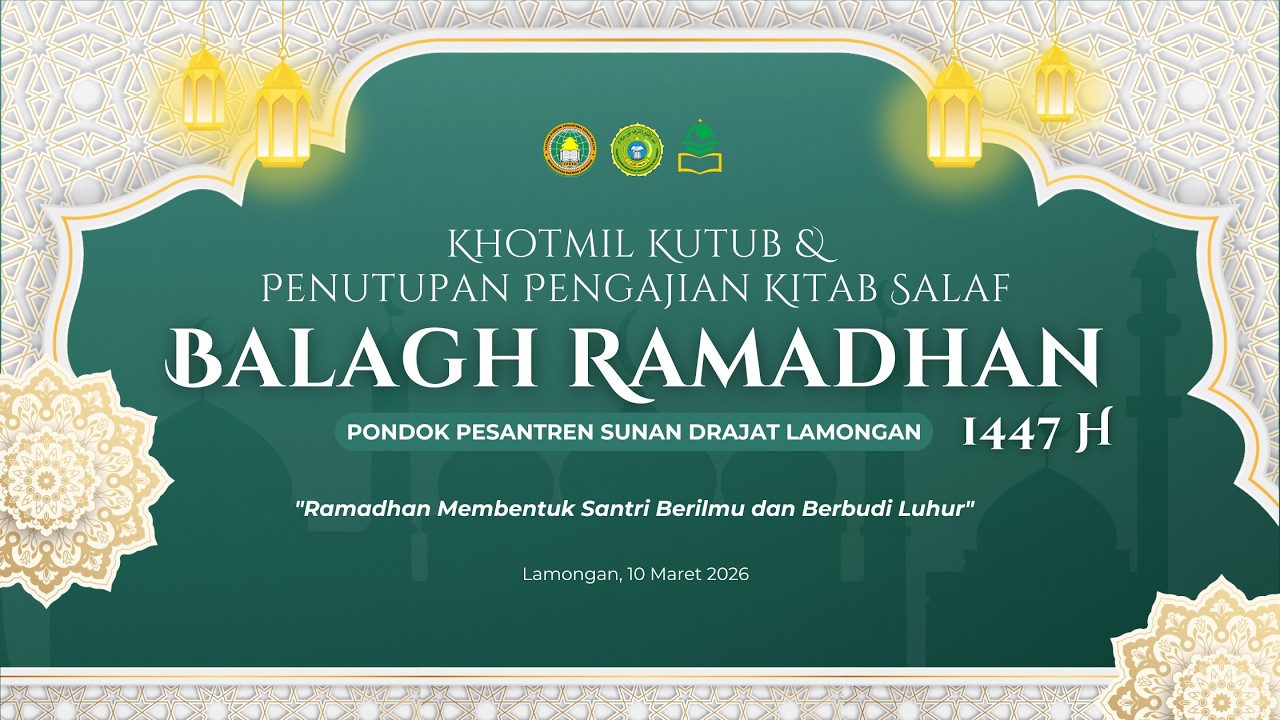 Khotmil Qutub & Penutupan Pengajian Kitab Salaf | Balagh Ramadhan 1447 Hijriyah