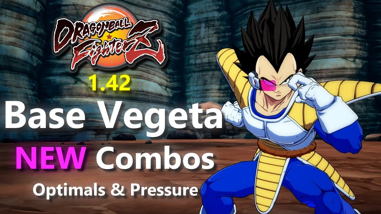 DBFZ 1.42: Base Vegeta Combos, Optimals & Pressure Guide