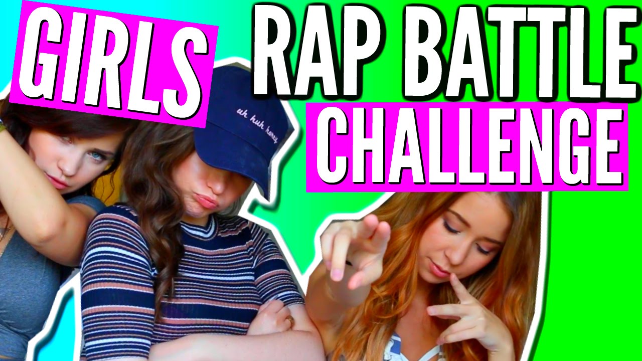GIRLS RAP BATTLE CHALLENGE