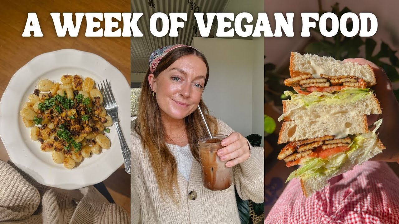What I eat in a week (realistic, delicious & plant-based) 🌿