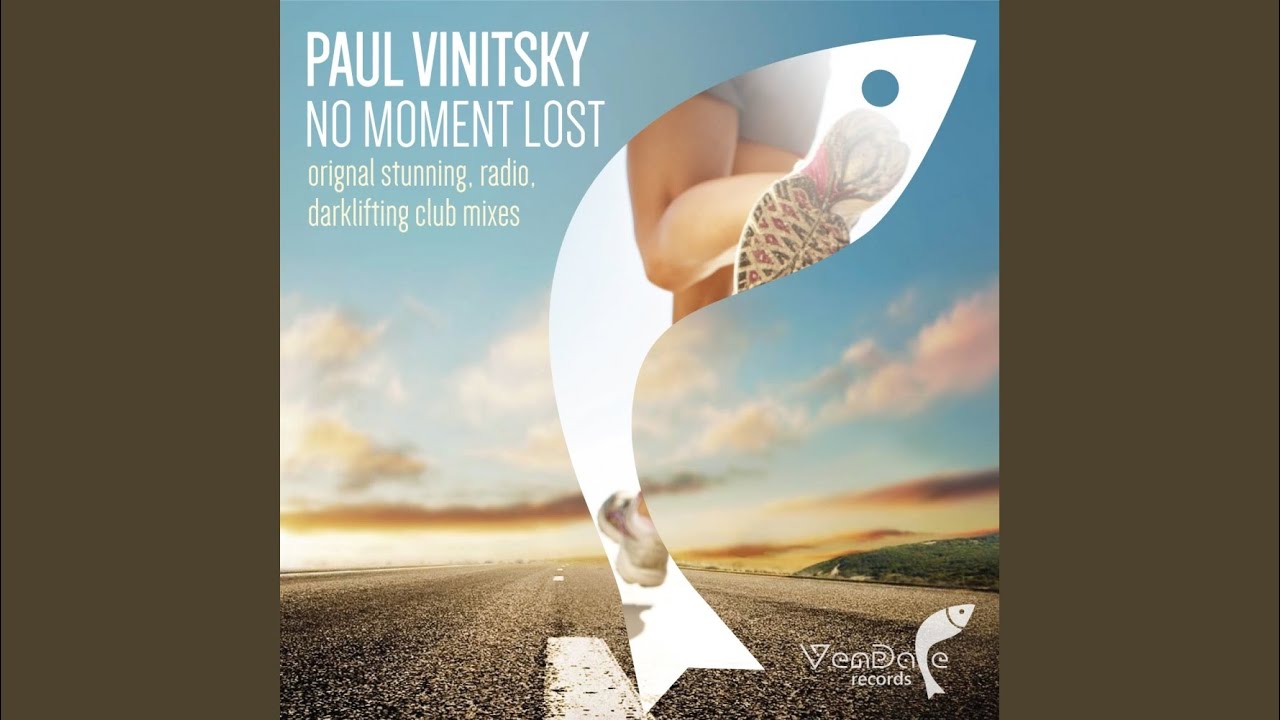 No Moment Lost (Original Stunning Mix)