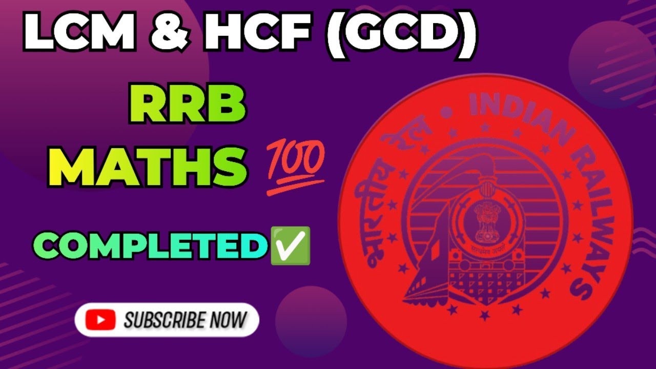 LCM & HCF (Completed)✅RRB Maths💯 #rrb #railways #groupd #ntpc #hcf #lcm #gcd #alp #raiywayexams #je 