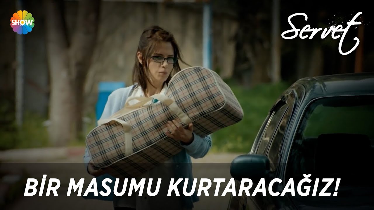 Ferah bebek nasıl ka&ccedil;ırıldı? | Servet 1. B&ouml;l&uuml;m