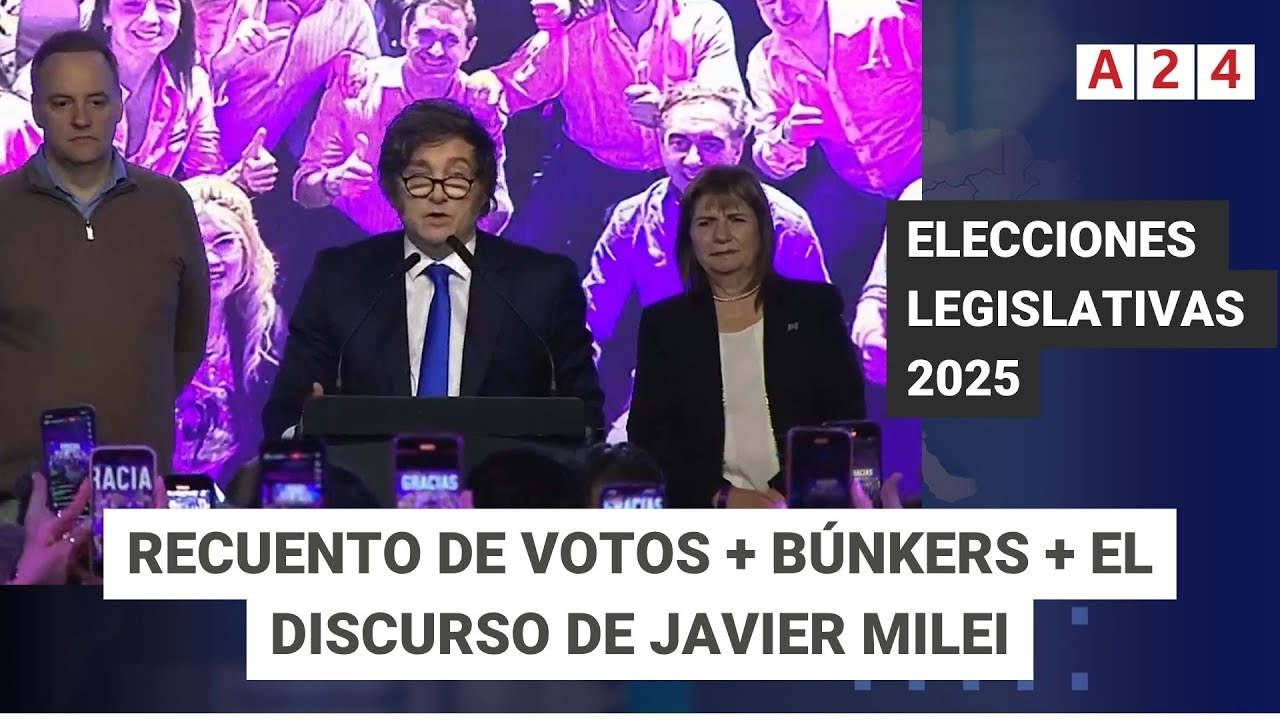 Expectativa en búnkers + Discurso de Milei | Elecciones Legislativas Nacionales 2025 - El análisis