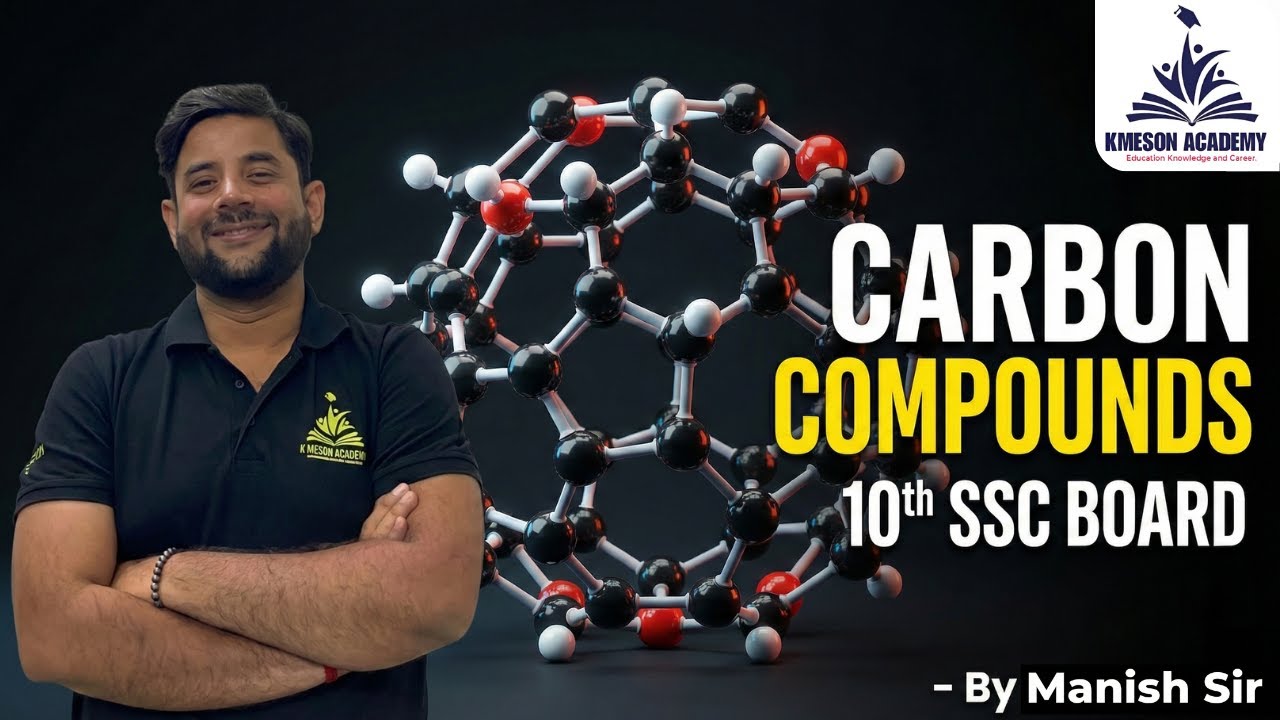 Carbon Compounds One Shot | Class 10 Science SSC Board | Chemistry | K Meson Academy