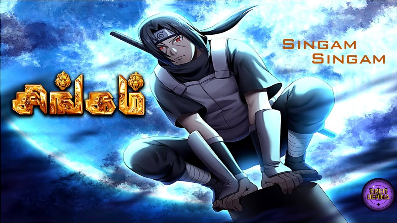 Itachi Uchiha X Singam Ft. #anime #tamilamv #itachiamv