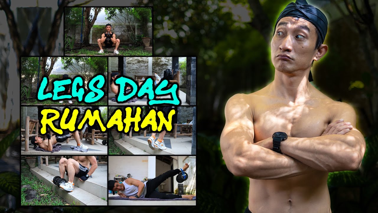 (Latihan Kaki) Legs Day Dengan Latihan Rumahan | 7 Gerakan