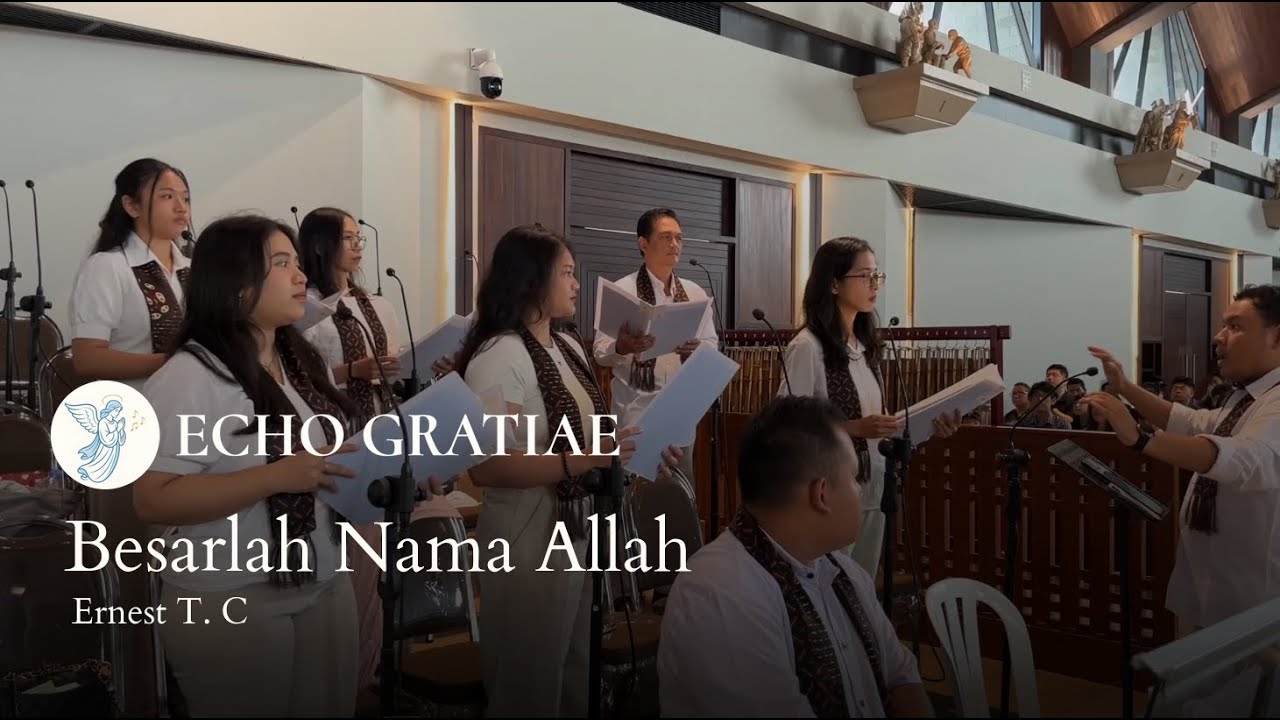 Echo Gratiae - Besarlah Nama Allah (Ernest T. C)