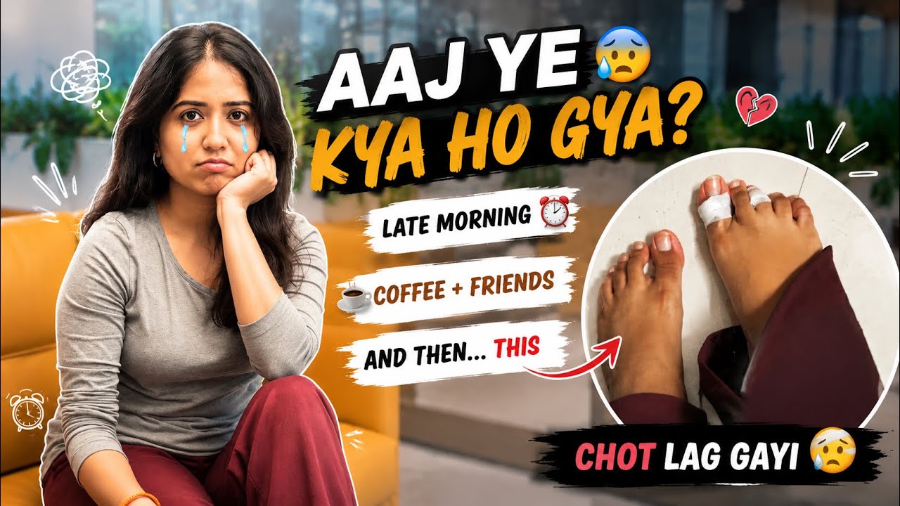 Subha uthte hi chot lg gyi🥲