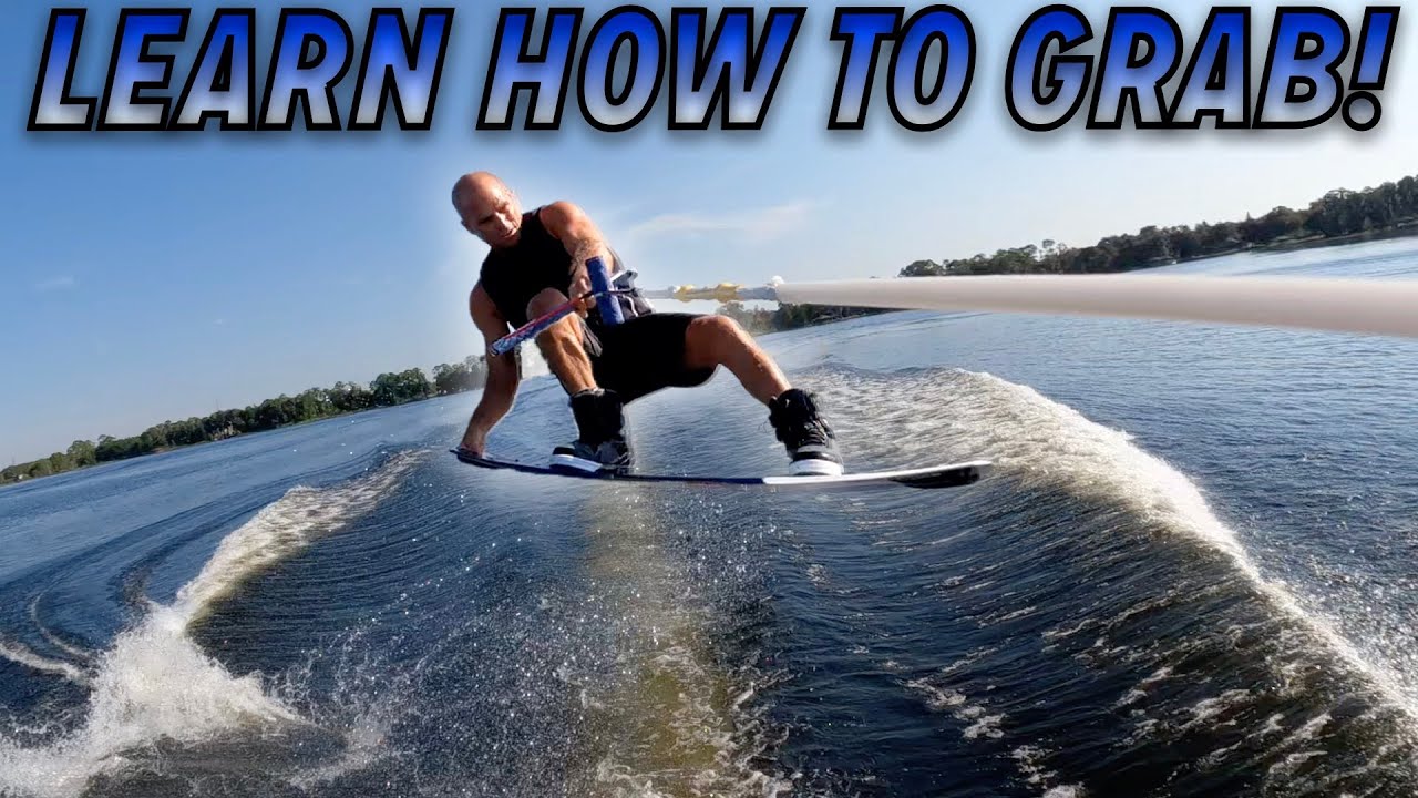 3 Keys To Learn how to GRAB your Wakeboard!