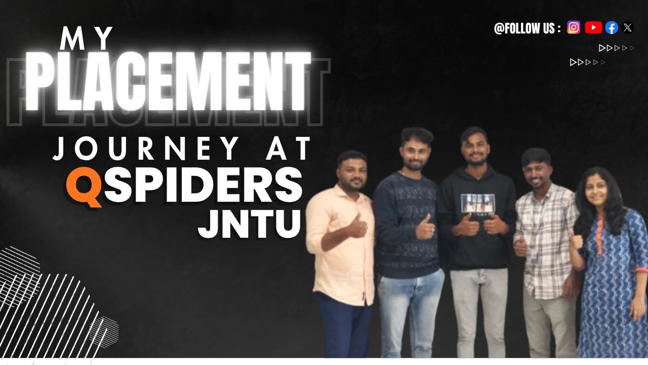 My Placement Journey At | Qspiders | KPHB