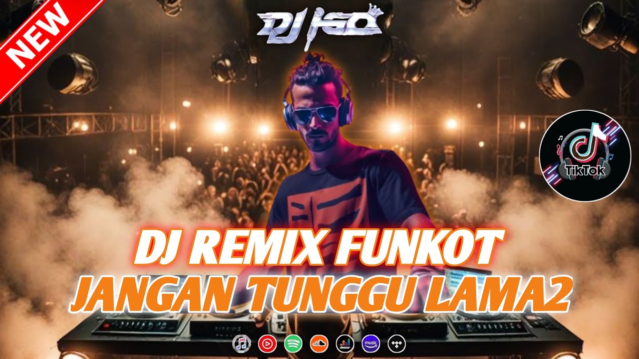 DJ REMIX FUNKOT TERBARU 2026 🎧 DJ JANGAN TUNGGU LAMA-LAMA NEW STYLE 2026