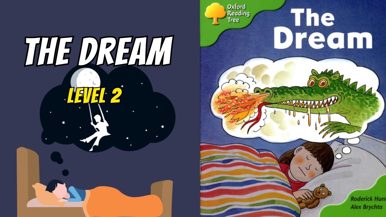 The Dream. Oxford Reading Tree - Level 2. ORT kids reading.