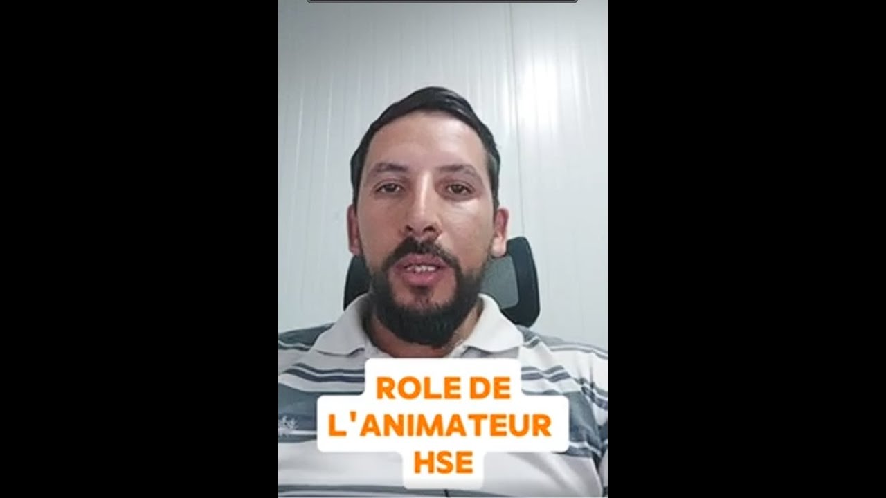 Rôle de l'animateur HSE