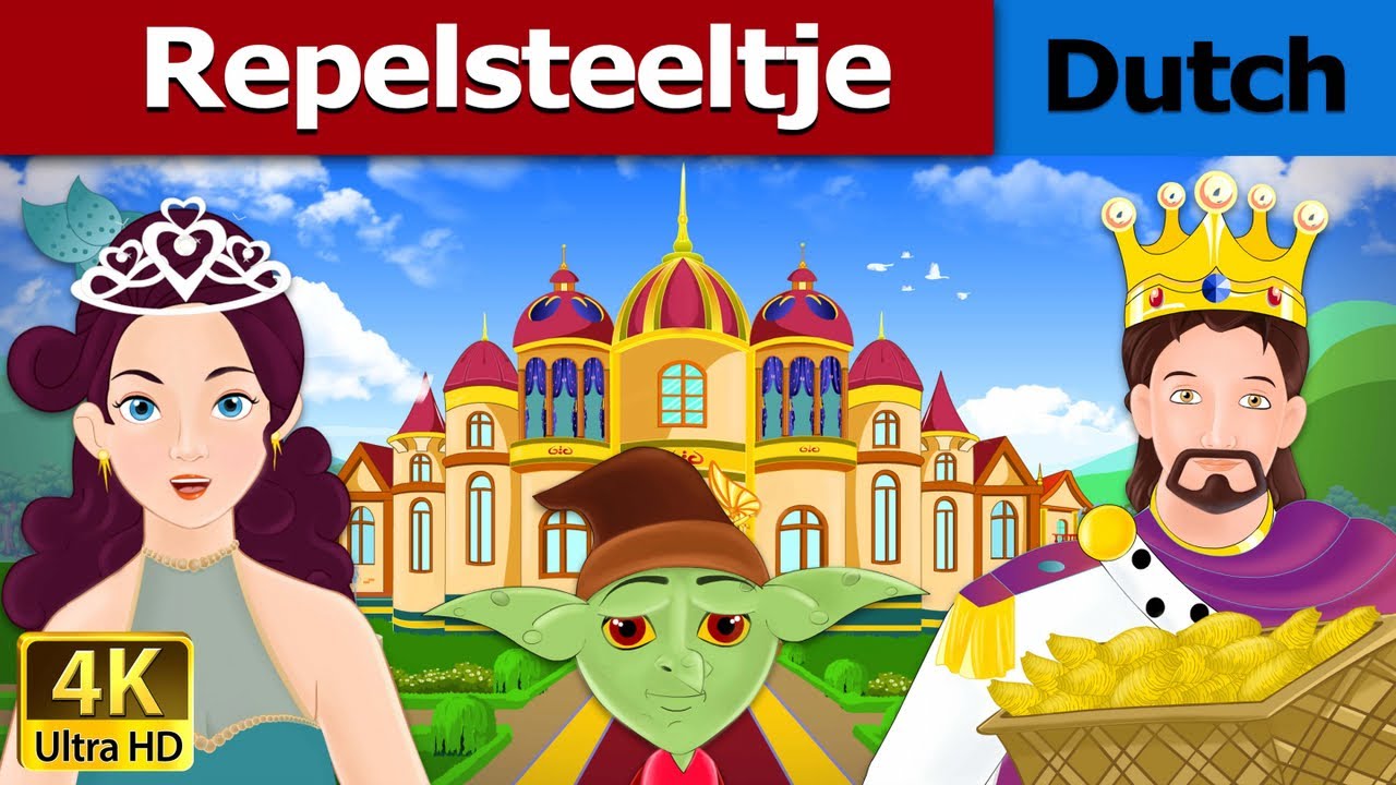 Repelsteeltje | Rumpelstiltskin in Dutch | 4K UHD | Dutch Fairy Tales