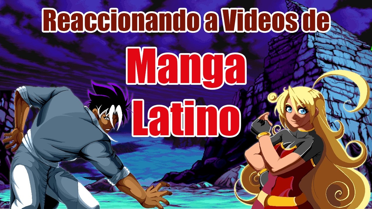 Reaccionando a videos de MANGA LATINO@Ankithahouse @smokercrow-420 @hazzzel-z @KipadInk 