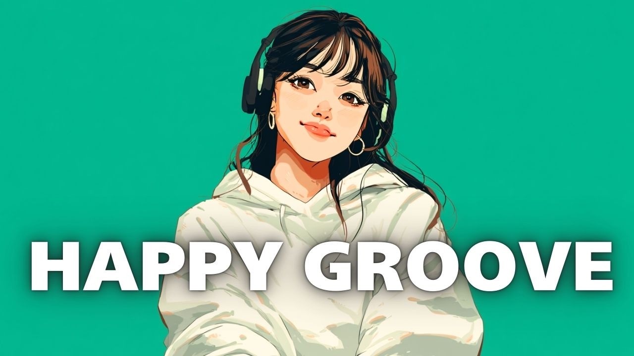 【Playlist】動き出しが楽になる朝グルーヴ🍯｜作業・家事・勉強・気分転換に｜HAPPY GROOVE BGM