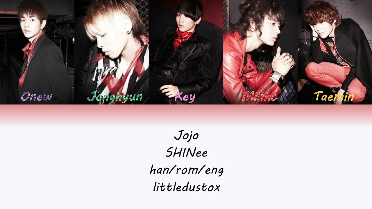 Jojo- SHINee Color Coded Lyrics