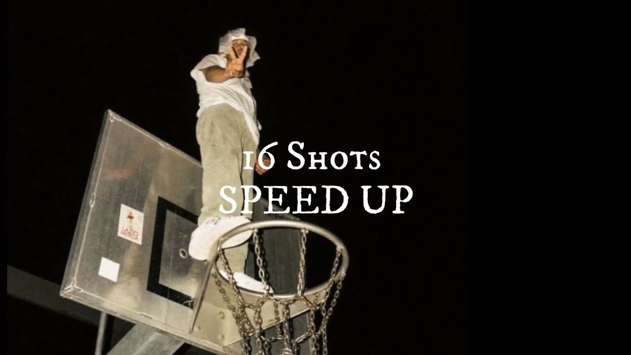 16 Shots (Stefflon Don) - speed up