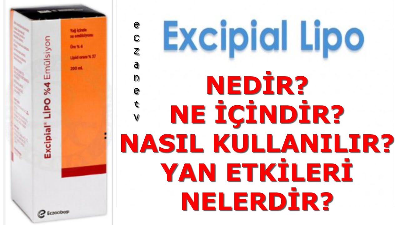 Excipial Lipo Nedir? Excipial Lipo'nun Yan Etkileri Nelerdir? Excipial Lipo Nasıl Kullanılır?