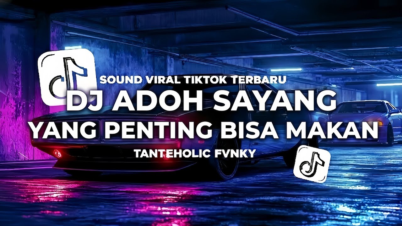DJ ADOH SAYANG YANG PENTING BISA MAKAN VERSION TANTEHOLIC 🎵🎶
