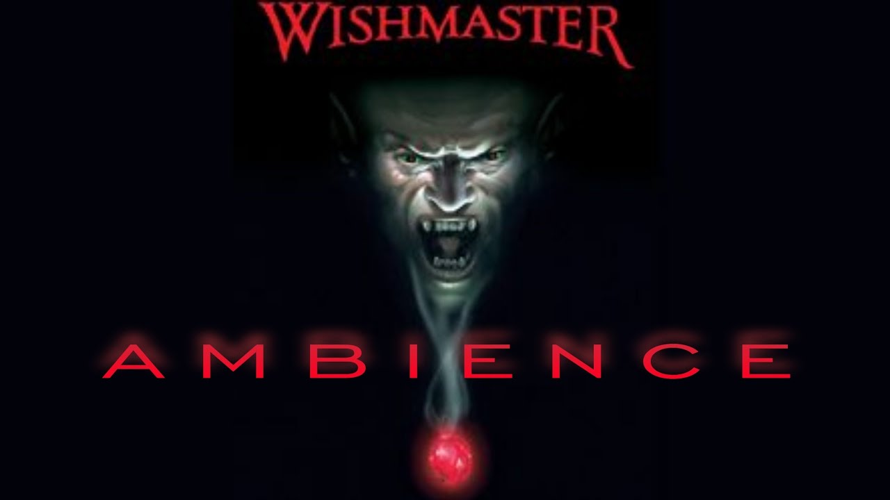 Wishmaster | Ambient Soundscape