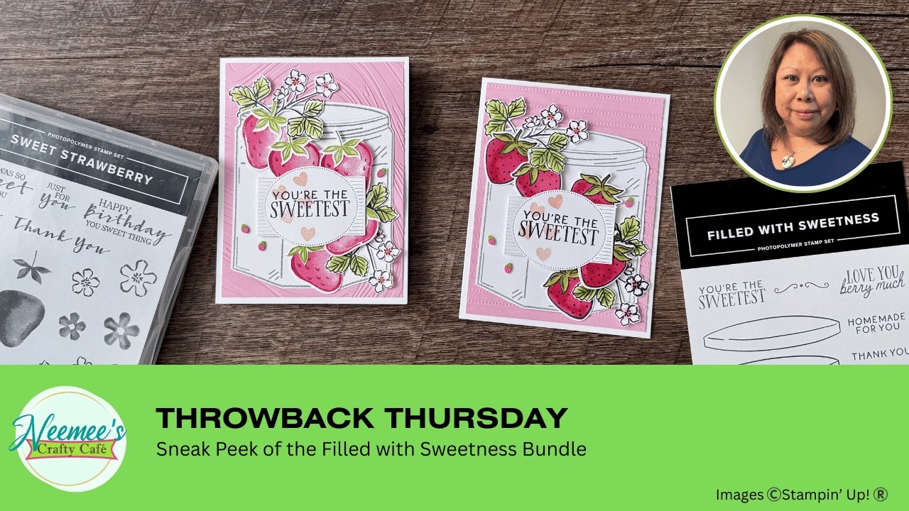 Throwback Thursday - Filled with Sweetness Bundle