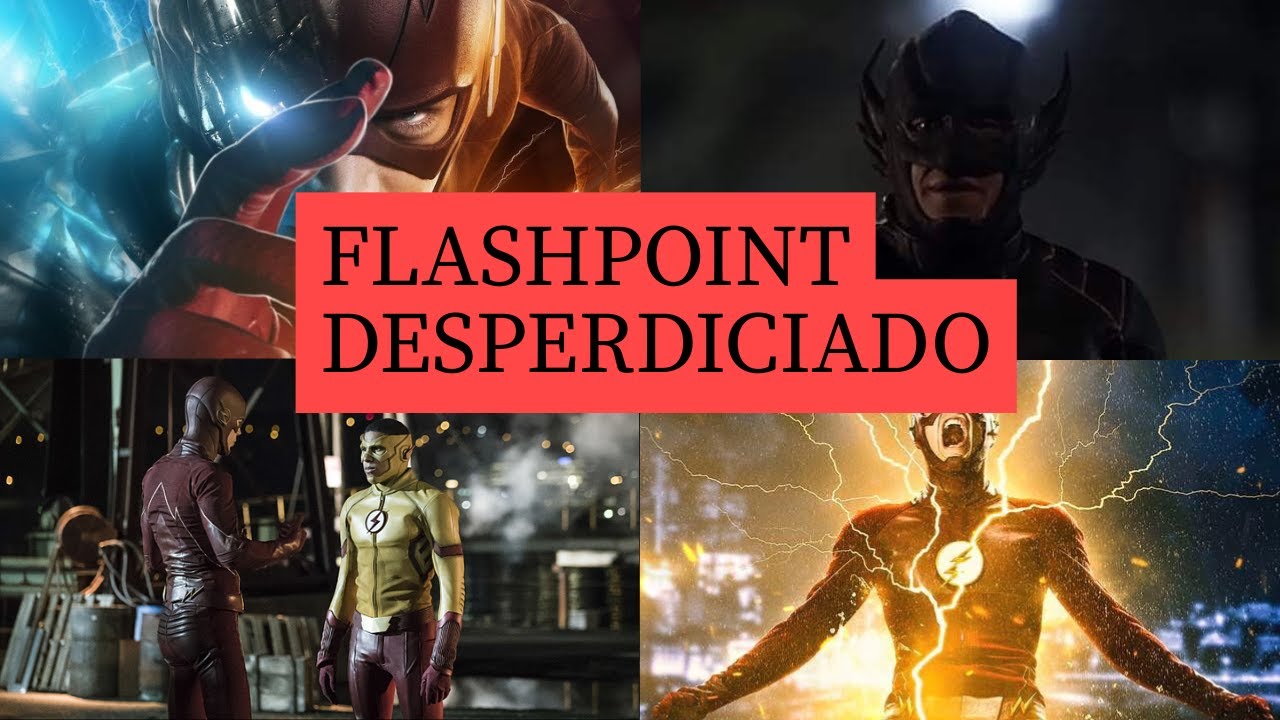 Cómo The Flash arruinó Flashpoint (y cómo pudo arreglarlo)