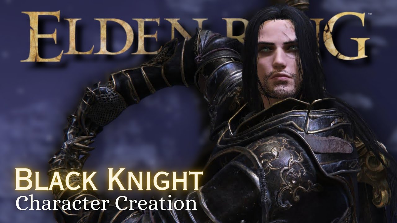Elden Ring | Black Knight Character Creation Tutorial