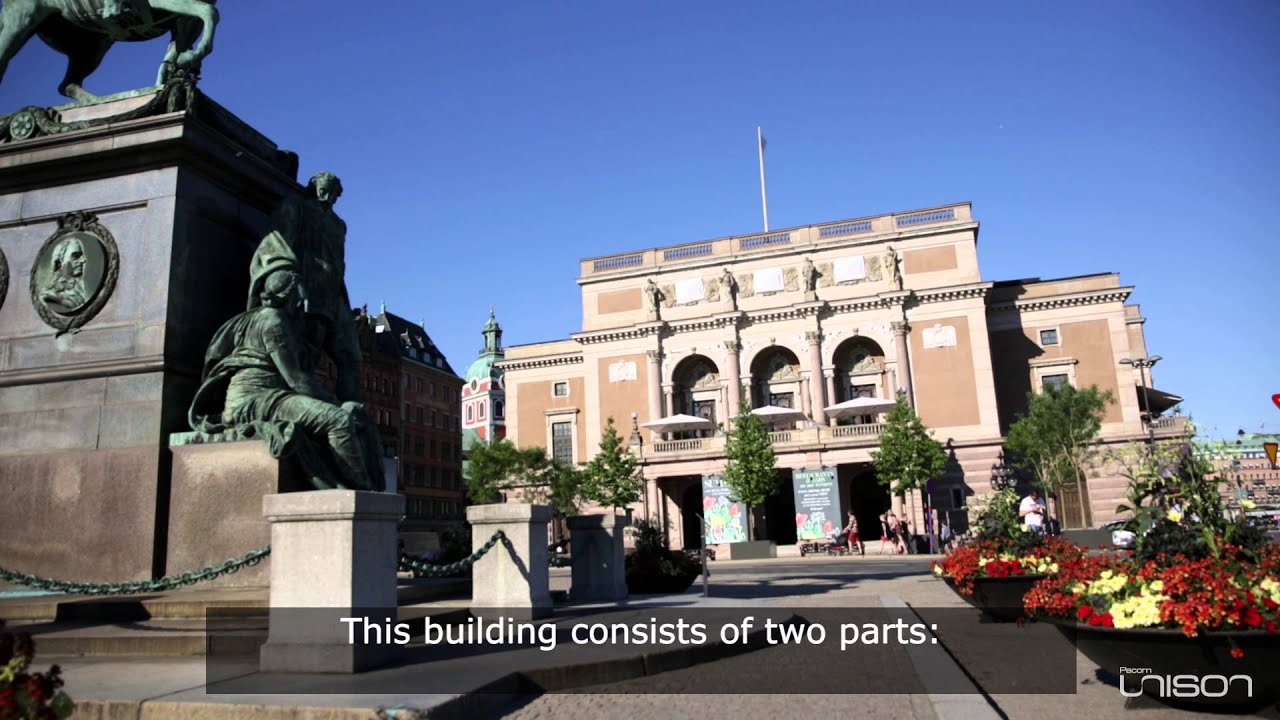 Case  study - PACOM Unison  Stockholm Royal Opera house