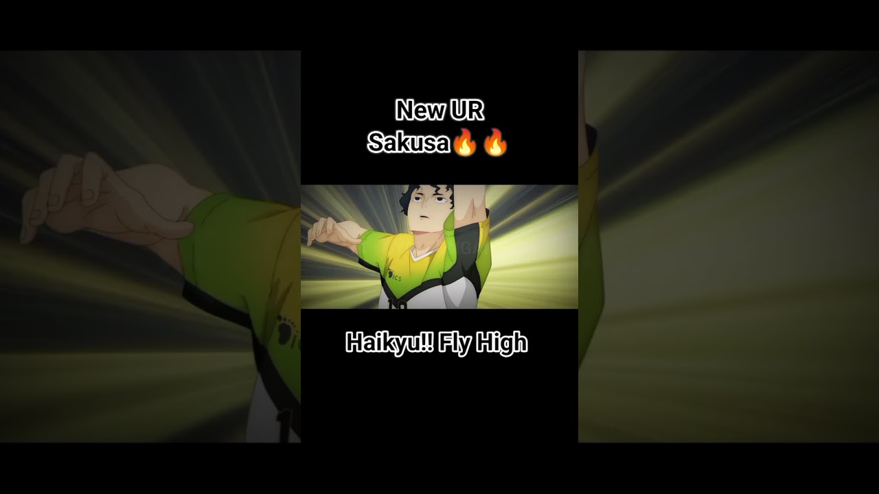 NEW UR SAKUSA KIYOOMI GAMEPLAY - #ハイキュー!!FLY&nbsp;HIGH #haikyuu #animegames #haikyuflyhigh #sakusa #anime