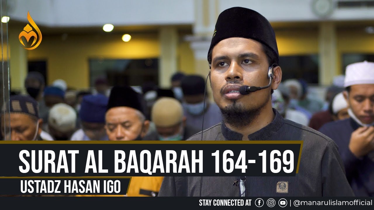 Ramadhan 21  1443H, QS. Al Baqarah 164-169 - Ustadz Hasan Igo