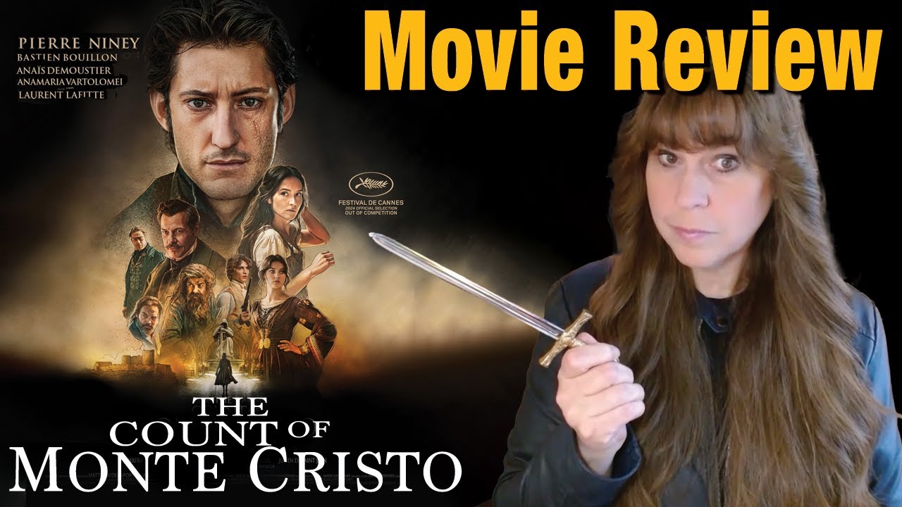 The Count of Monte Cristo, Movie Review - Justice, Vengeance, & Love