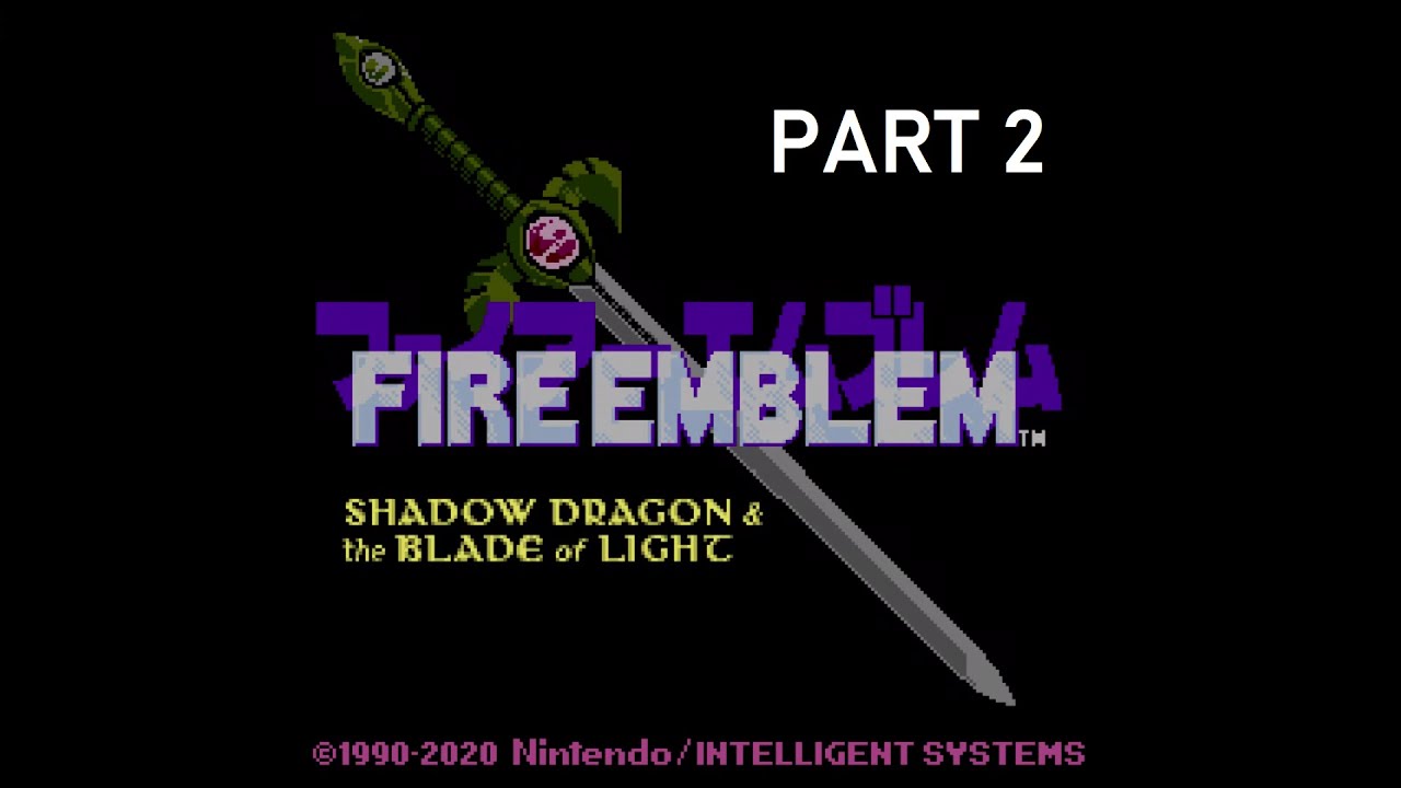 Switch Longplay [082] Fire Emblem: Shadow Dragon and the Blade of Light (US) (Part 2/2)