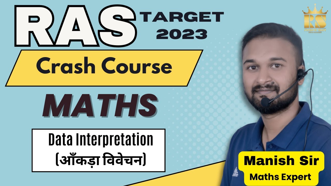 RPSC RAS 2023 Maths | Data Interpretation (आंकड़ा विश्लेषण) || Part-01 || by Manish Sir