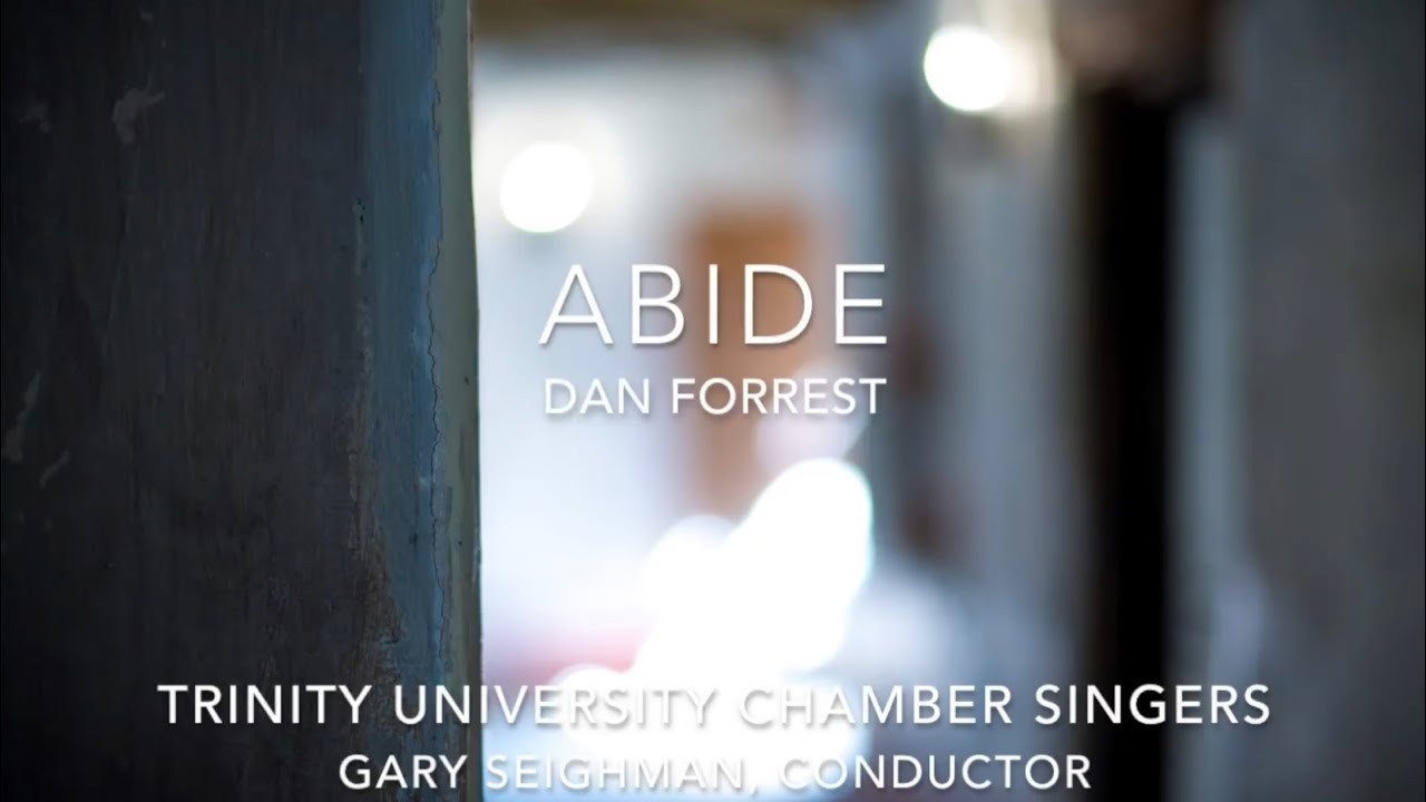 Abide - Dan Forrest