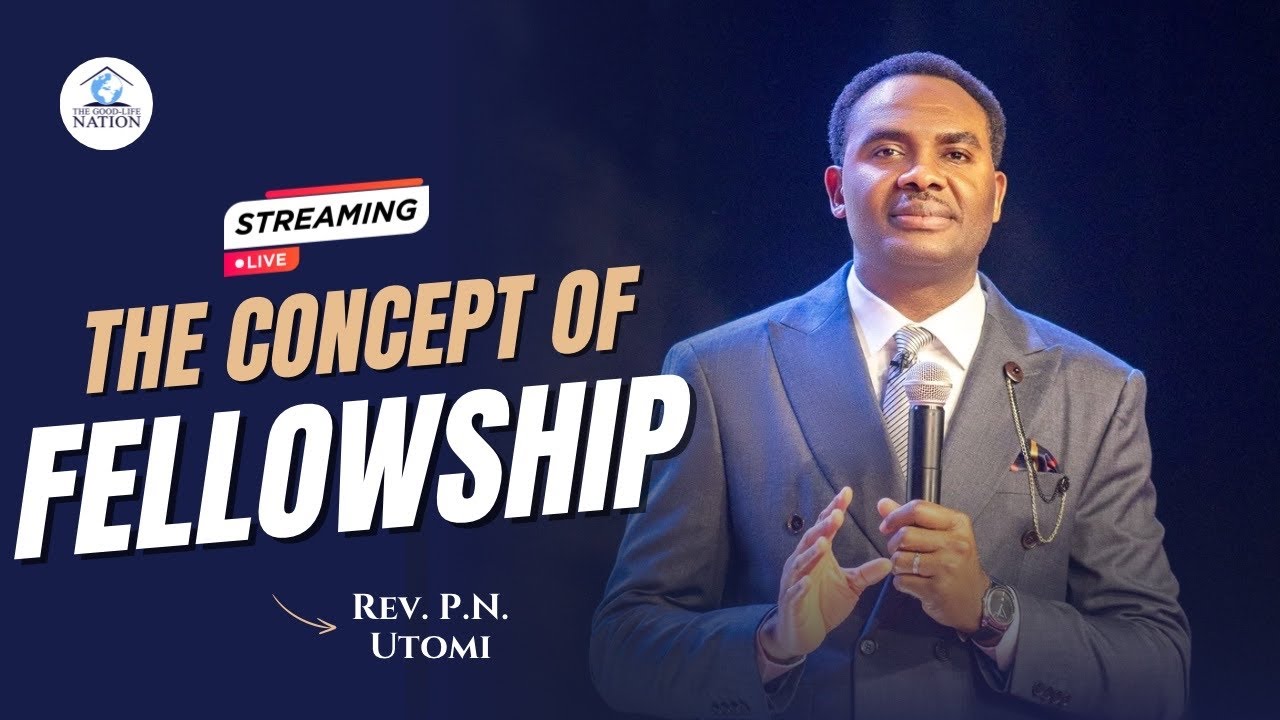 THE CONCEPT OF FELLOWSHIP