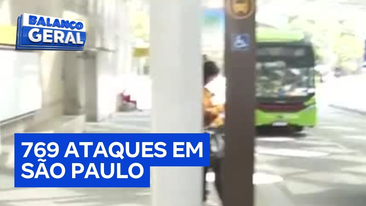 Ataques a ônibus se intensificam em São Paulo e já somam 769 casos