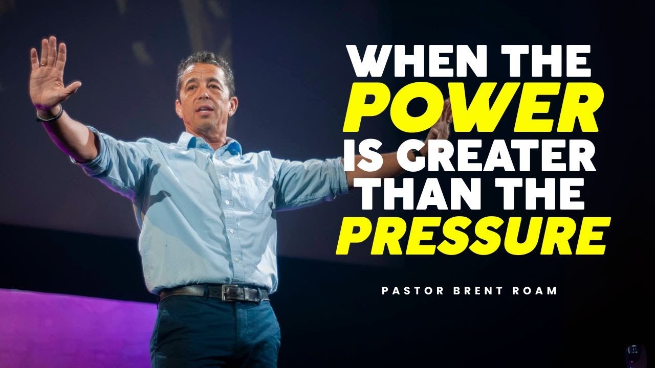 WHEN THE POWER IS GREATER THAN THE PRESSURE | ROMANS PART 1 | PASTOR BRENT ROAM