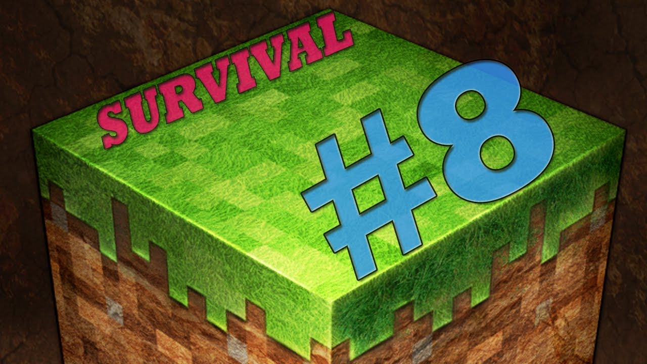 MINECRAFT - Ep.8 Survival  - 