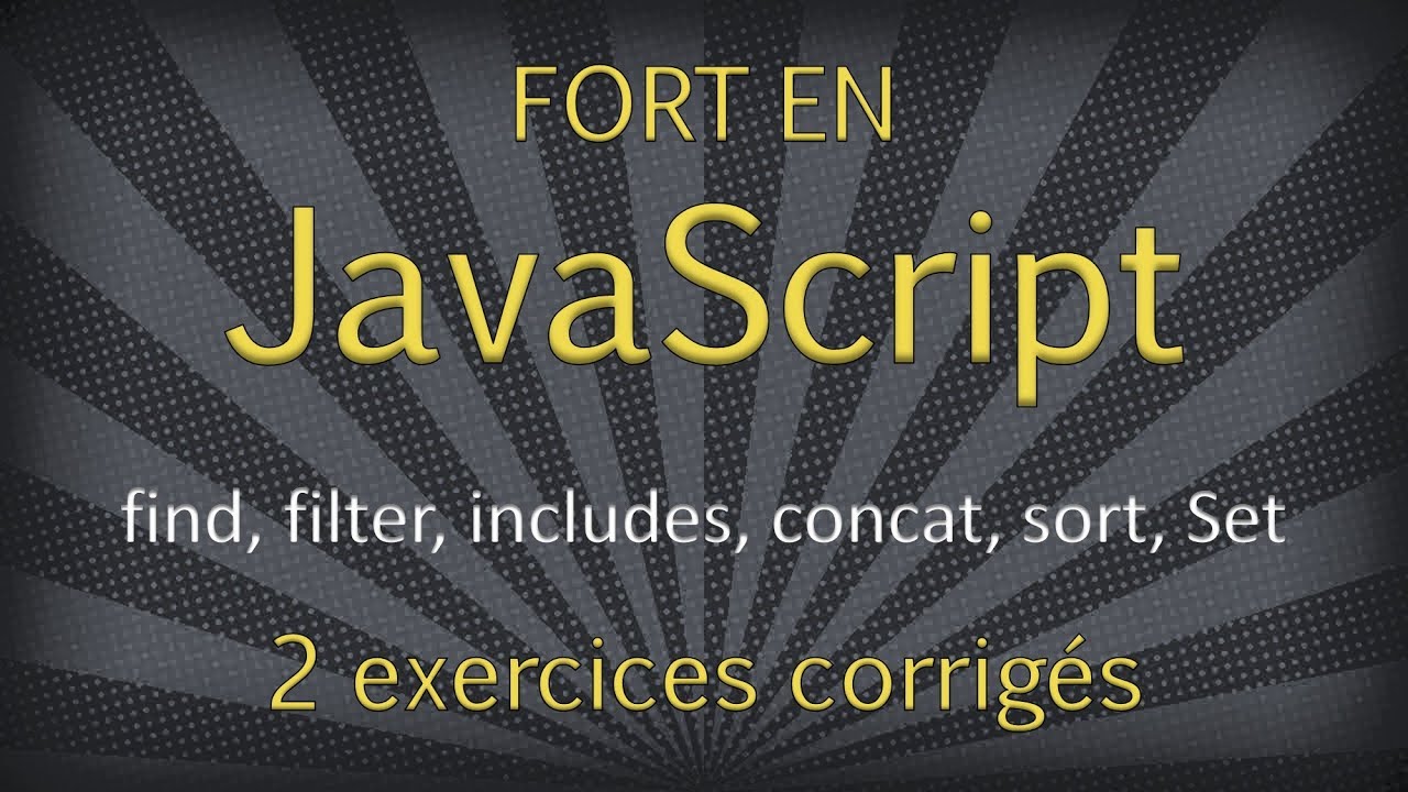 2 exercices JavaScript corrig&eacute;s (programmation fonctionnelle)
