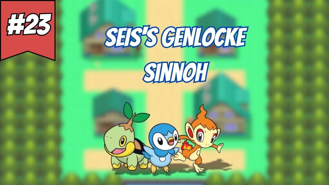 The Place I Call Home, Sinnoh!! - Seis's Ultimate Genlocke #23