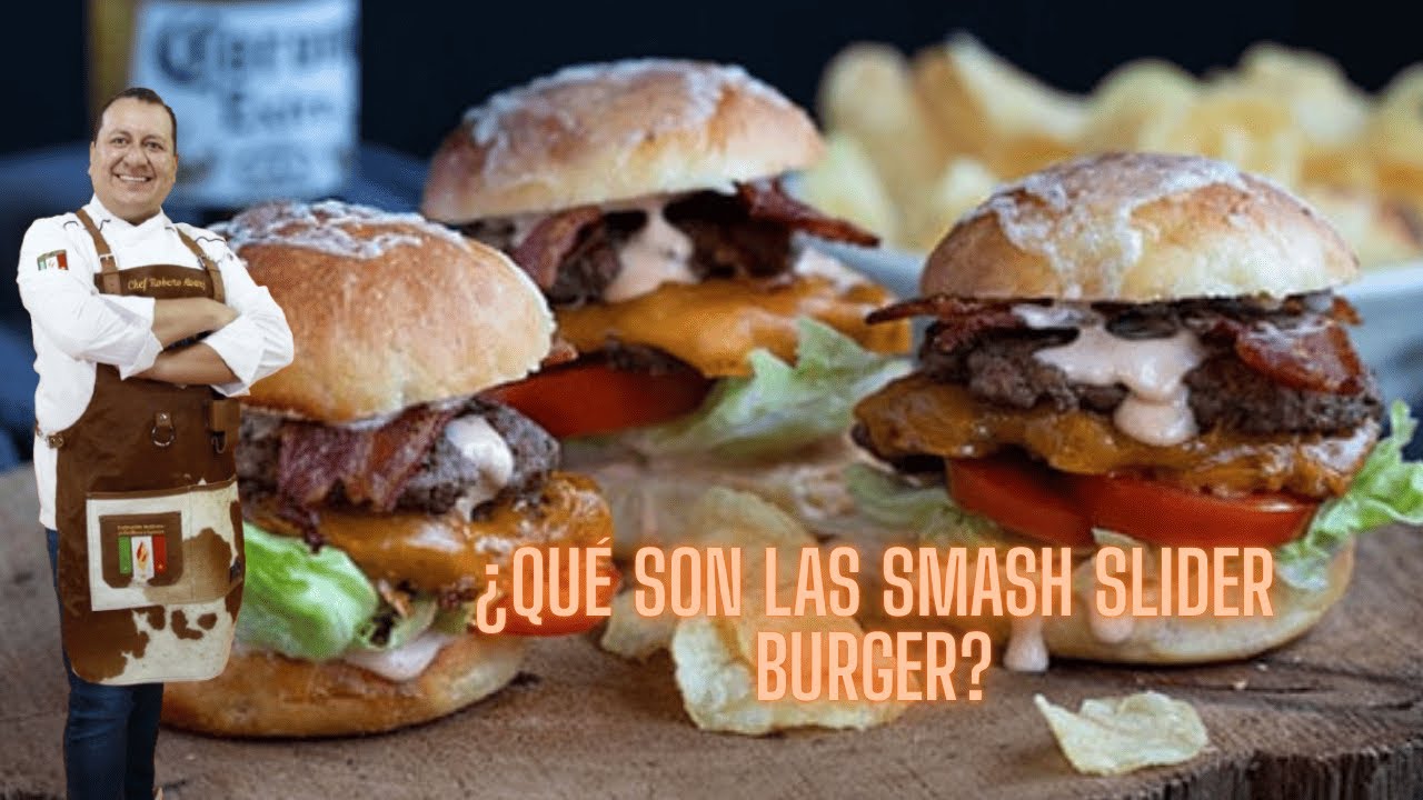 ¿Qué son las smash slider burger? 🍔🍟 I Chef Roberto alvarez