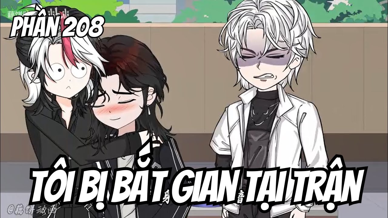 Tôi Bị Bắt Gian Tại Trận | Phần 208 | Short | Ivy Vietsub