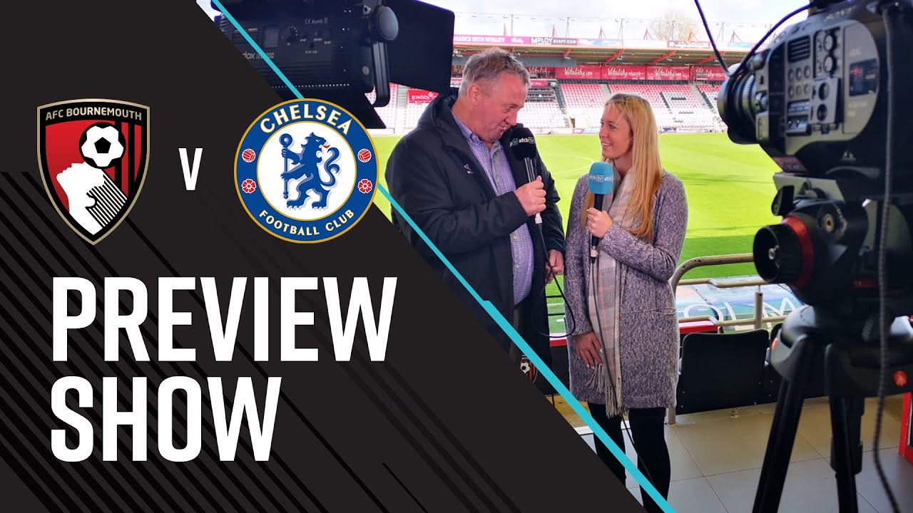 afcbtv Preview Show 🎤 | Chelsea (H)