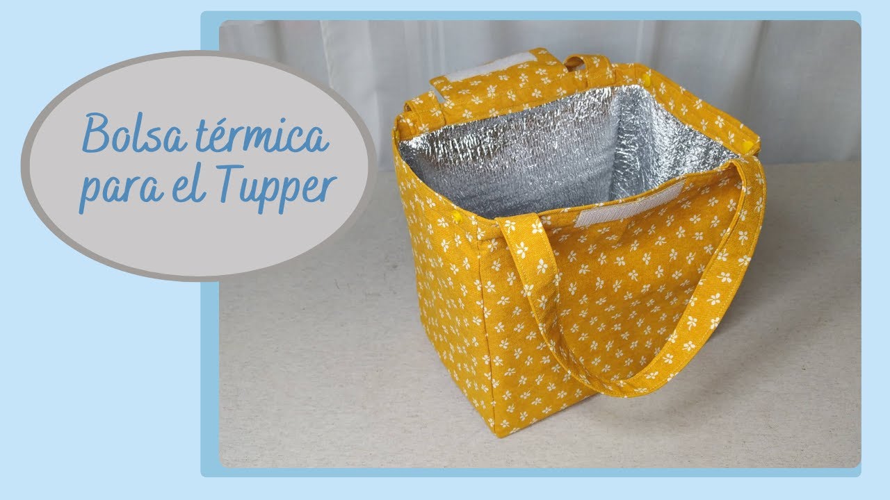 Como hacer una bolsa térmica para el tupper paso a paso